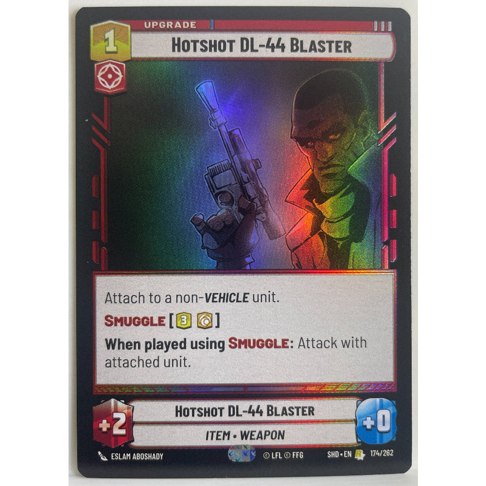 Star Wars Unlimited - Hotshot DL-44 Blaster (Foil) - Shadows of the Galaxy (SHD)