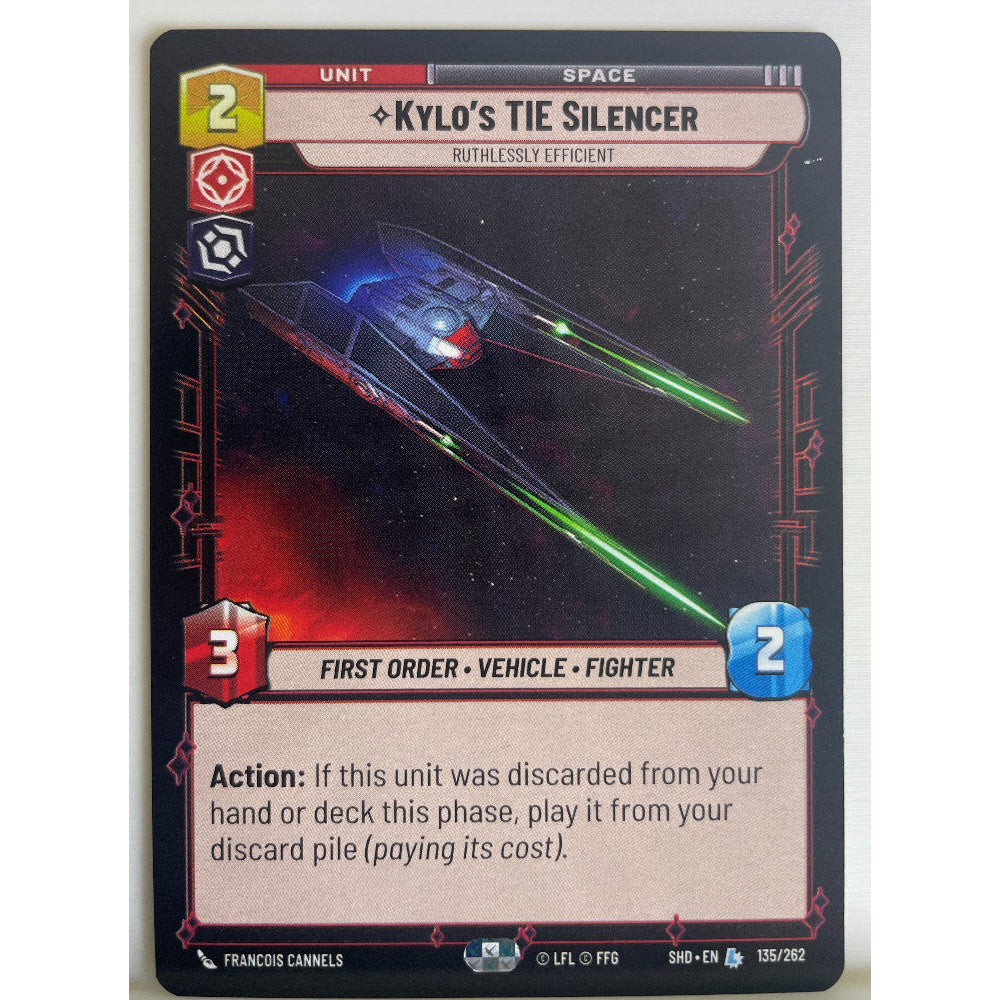 Star Wars Unlimited - Kylo's TIE Silencer - Ruthlessly Efficient - Shadows of the Galaxy (SHD)