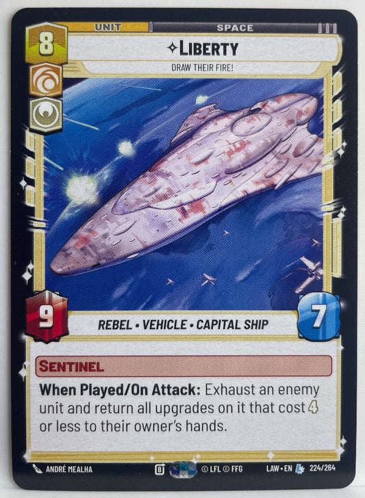 Star Wars Unlimited - Liberty - Draw Their Fire! - A Lawless Time (LAW)