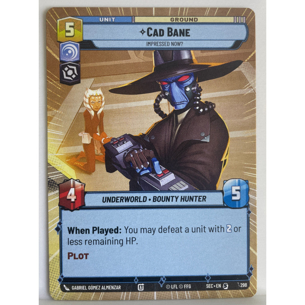 Star Wars Unlimited - Cad Bane - Impressed Now? (Hyperspace) - Secrets of Power (SEC)