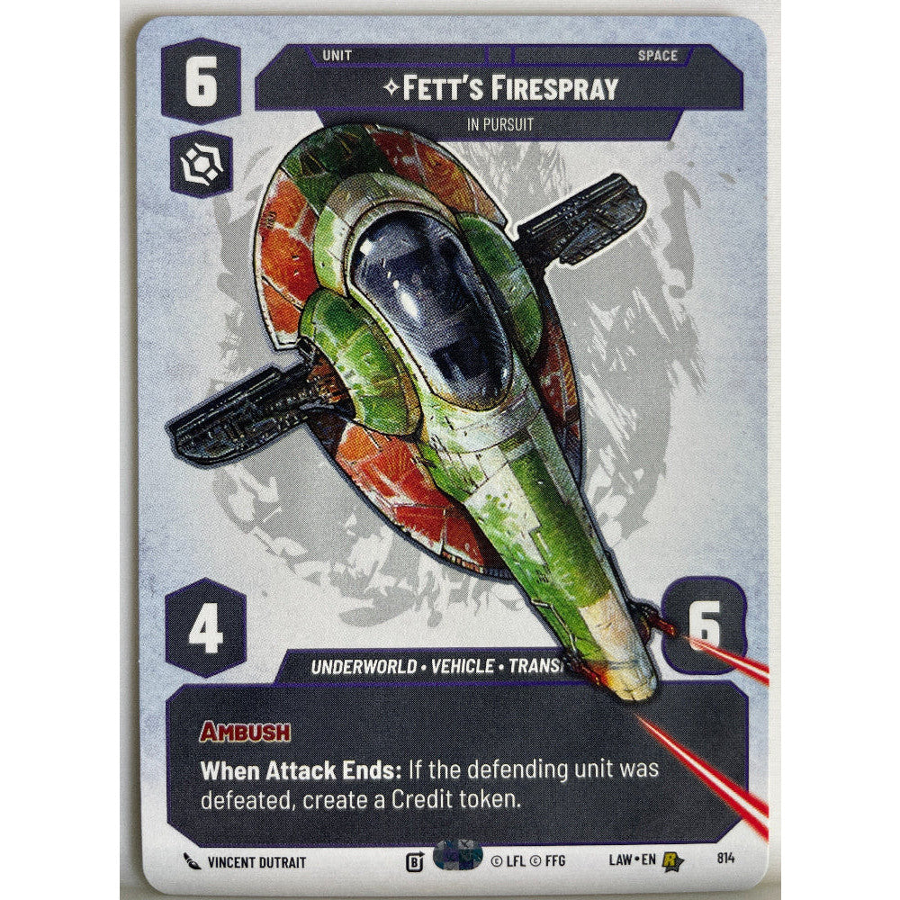 Star Wars Unlimited - Fett's Firespray - In Pursuit (Prestige) - A Lawless Time (LAW)