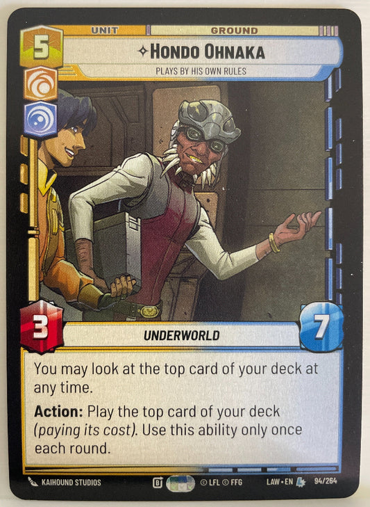 Star Wars Unlimited - Hondo Ohnaka - Plays By His Own Rules - A Lawless Time (LAW)