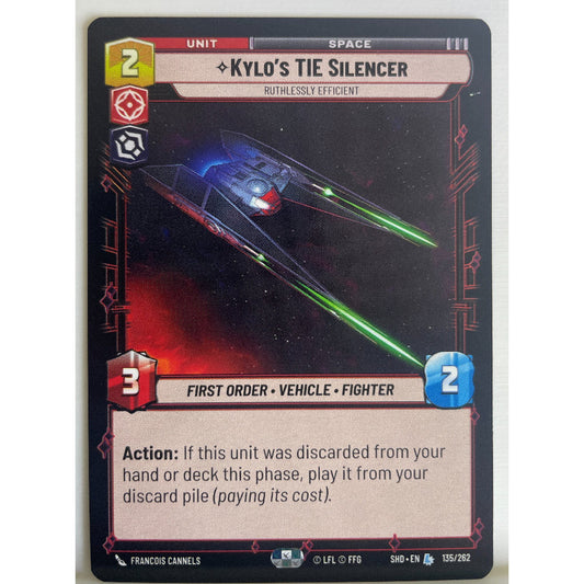Star Wars Unlimited - Kylo's TIE Silencer - Ruthlessly Efficient - Shadows of the Galaxy (SHD)