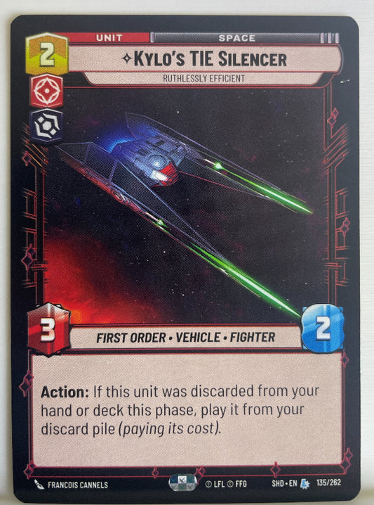 Star Wars Unlimited - Kylo's TIE Silencer - Ruthlessly Efficient - Shadows of the Galaxy (SHD)
