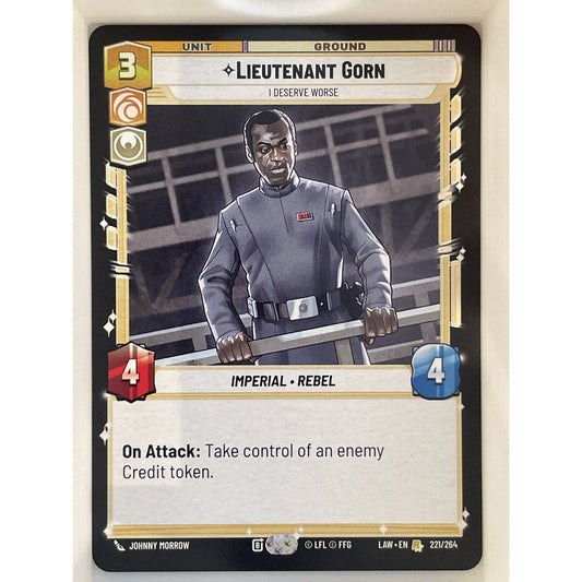 Star Wars Unlimited - Lieutenant Gorn - I Deserve Worse - A Lawless Time (LAW)